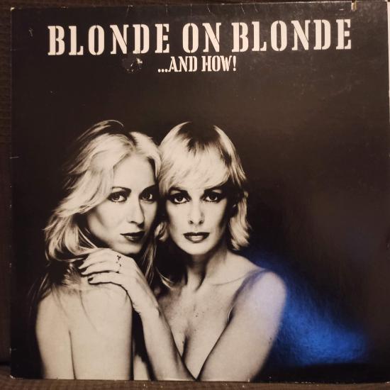 Blonde On Blonde -...And How!