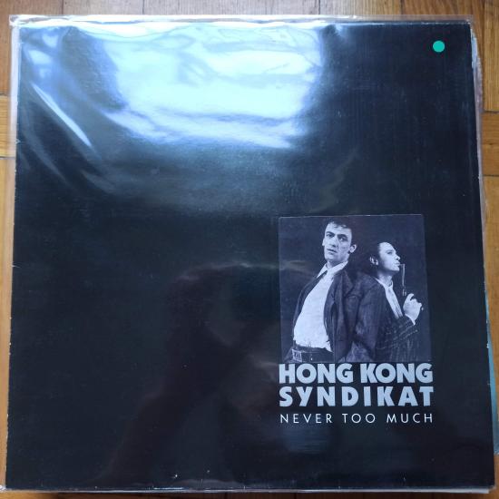 Hongkong Syndikat -Never Too Much