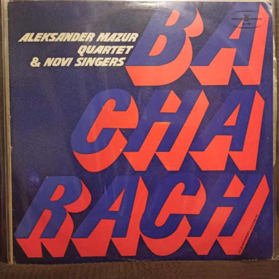 Aleksander Mazur Quartet & Novi Singers -Bacharach