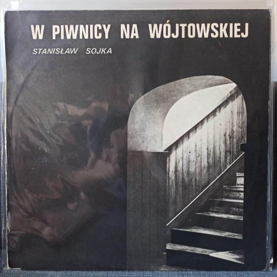Stanisław Sojka -W Piwnicy Na Wójtowskiej