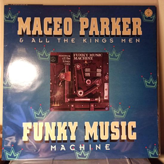 Maceo Parker & All The Kings Men* -Funky Music Machine