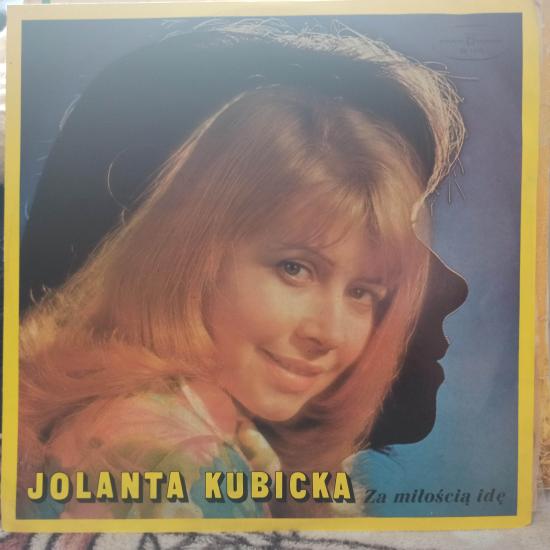 Jolanta Kubicka -Za Miłością Idę