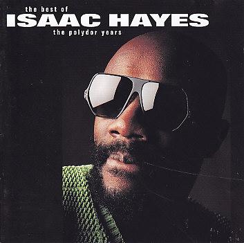 Isaac Hayes - The Best Of The Polydor Years