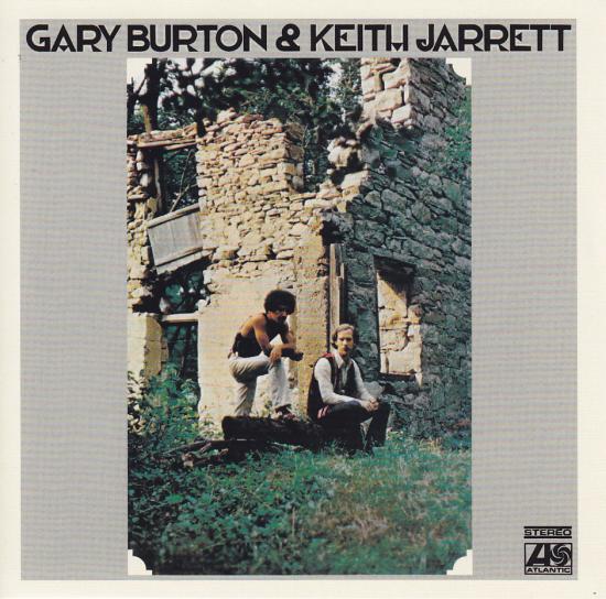 Gary Burton &amp; Keith Jarrett-Gary Burton &amp; Keith Jarrett