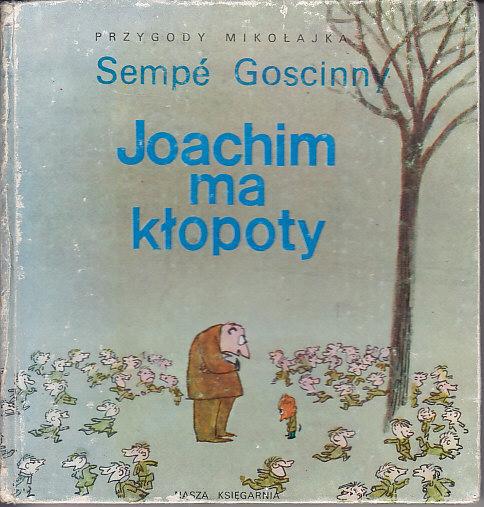 Sempe, Goscinny-Joachim ma kłopoty
