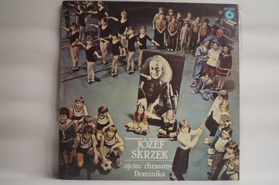 Józef Skrzek-Ojciec Chrzestny Dominika