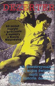 Dezerter - Jak Powstrzymałem III Wojnę Światową Czyli Nieznana Historia Dezertera