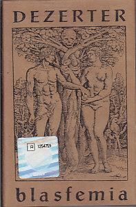 Dezerter - Blasfemia