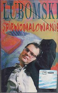Mariusz Lubomski-Śpiewomalowanie
