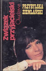 Sława Przybylska - Związek Przyjacielski 