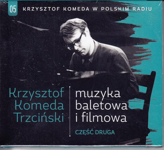 Krzysztof Komeda Trzciński - Muzyka Baletowa I Filmowa 05 Część Druga
