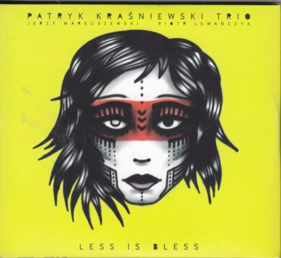  Patryk Kraśniewski Trio -Less Is Bless