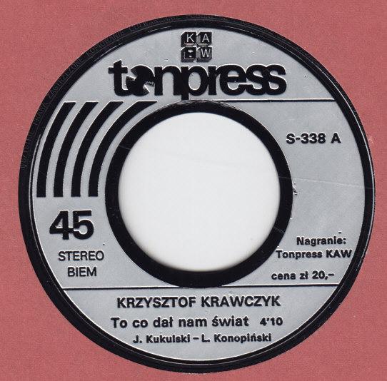 Krzysztof Krawczyk-To Co Dał Nam Świat / Już Nie Obejrzę Się