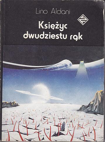 Lino Aldoni-Księżyc dwudziestu rąk