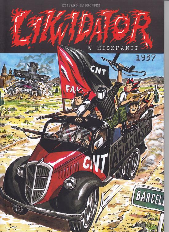 Dąbrowski Ryszard-Likwidator w Hiszpani