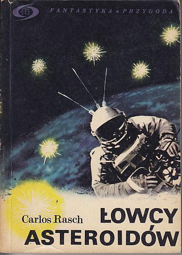 Carlos Rasch-Łowcy Asteroidów
