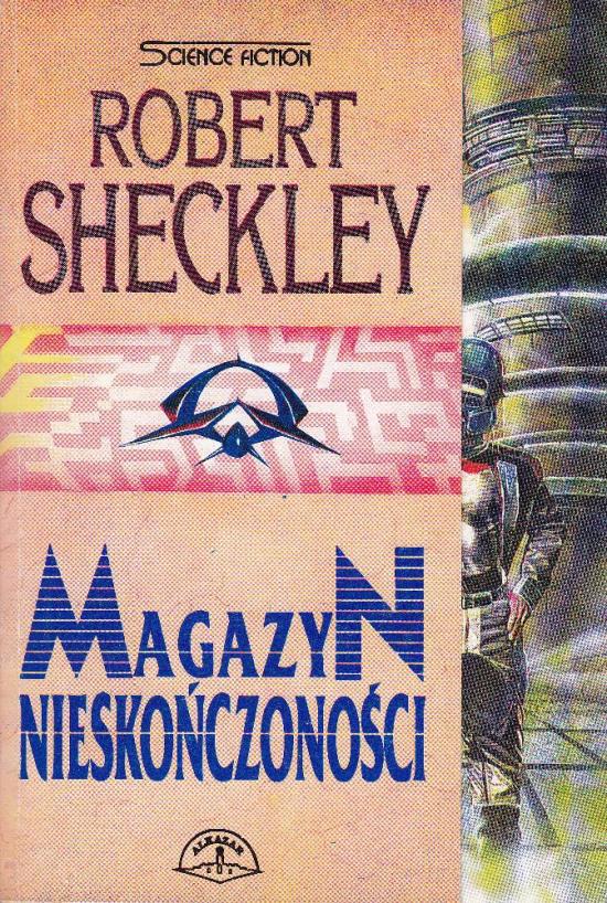 Sheckley Robert-Magazyn nieskończoności