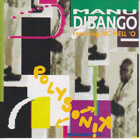 Manu Dibango Featuring MC Mell 'O* - Polysonik