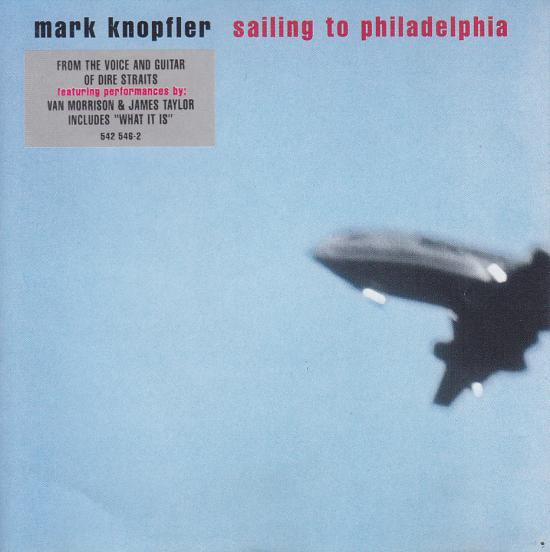 Mark Knopfler-Sailing To Philadelphia