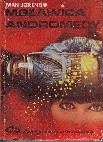 Iwan Jefremow-Mgławica Andromedy