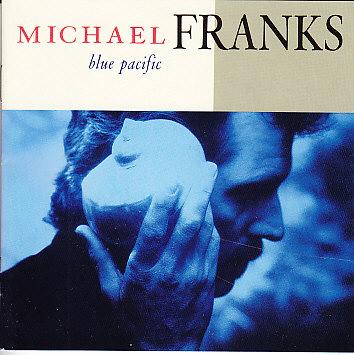 Michael Franks - Blue Pacific