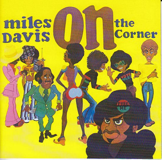 Miles Davis -  On The Corner