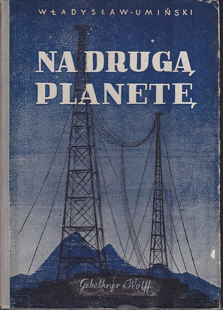 Władysław Umiński-Na drugą planetę