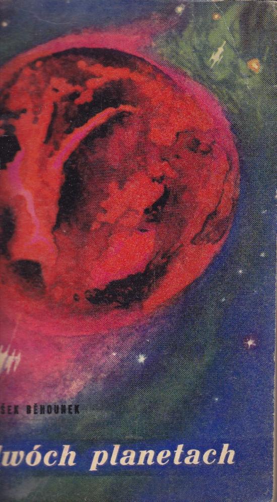 Behounek Frantisek-Na dwóch planetach