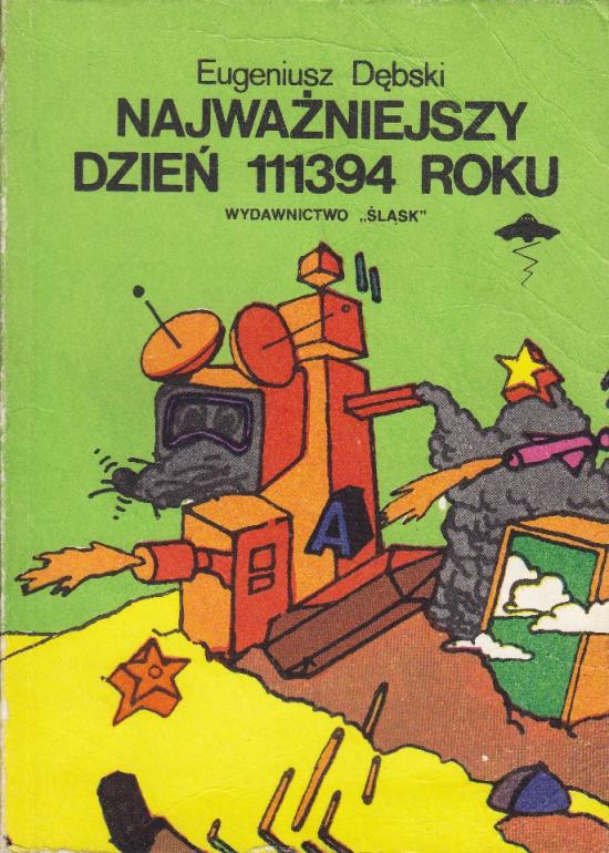 Dębski Eugeniusz-Najważniejszy dzień 111394 roku