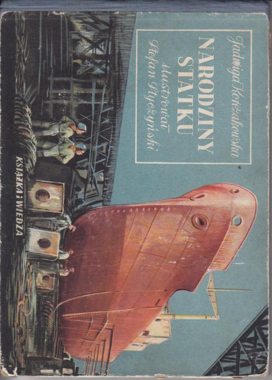 Jadwiga Korczakowska-Narodziny statku