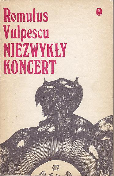 Romulus Vulpescu-Niezwykły koncert