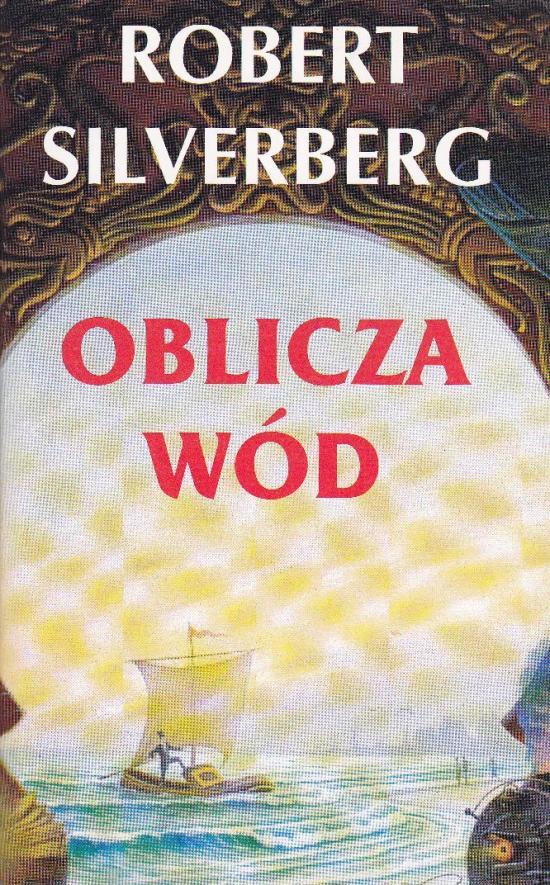 Silverberg Robert-Oblicza wód