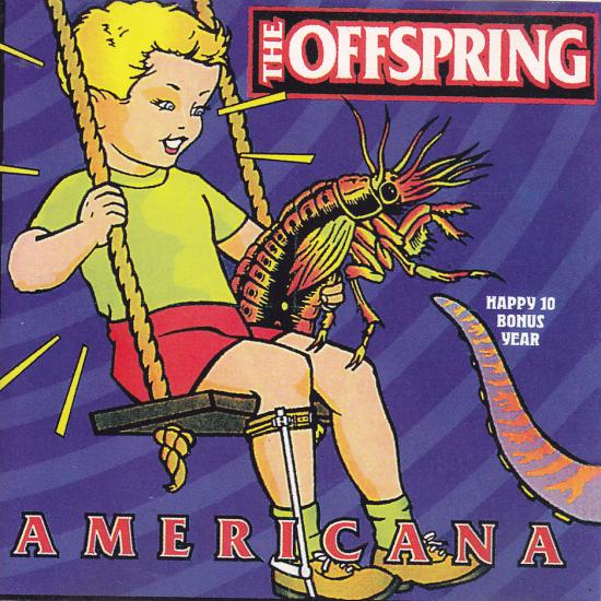 Offspring-Americana (Happy 10 Bonus Year)