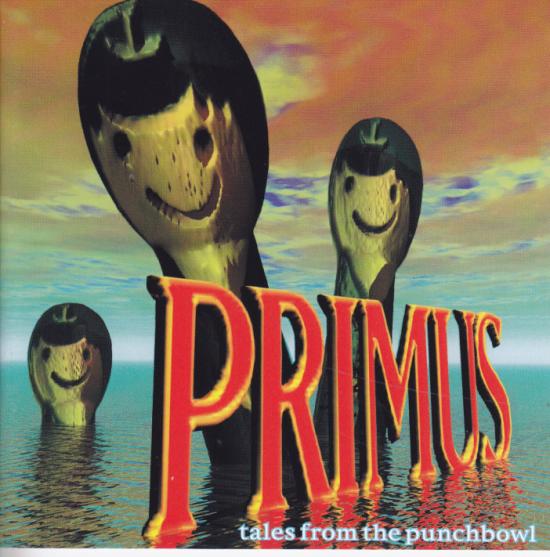 Primus -Tales From The Punchbowl