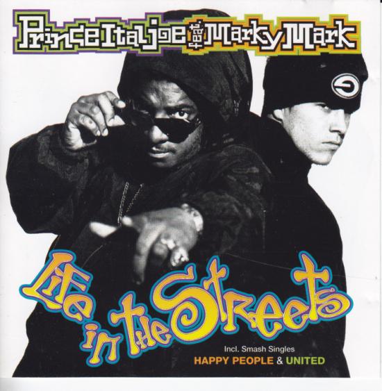 Prince Ital Joe Feat. Marky Mark -Life In The Streets