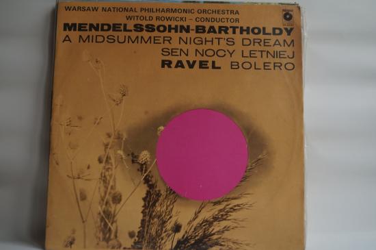 Ravel, Bartholdy-Bolero, Sen nocy letniej