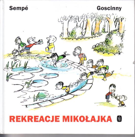 Sempe, Goscinny-Rekreacje Mikołajka