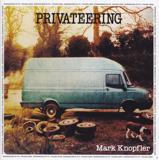 Mark Knopfler-Privateering