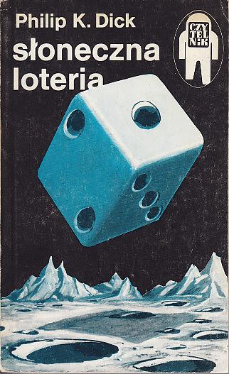 Philip K.Dick-Słoneczna loteria