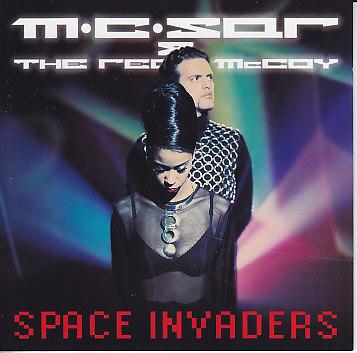 M.C. Sar & The Real McCoy- Space Invaders