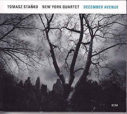 Tomasz Stańko New York Quartet- December Avenue