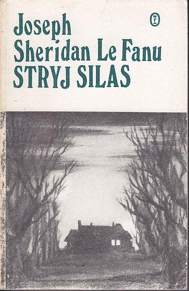 Joseph Sheridan Le Fanu-Stryj SIlas