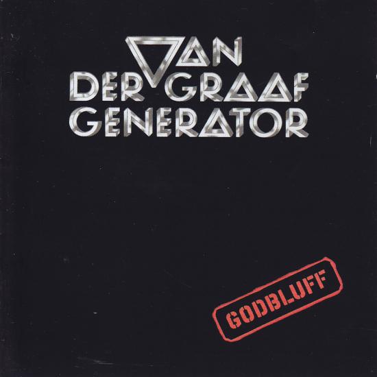 Van Der Graaf Generator-Godbluff