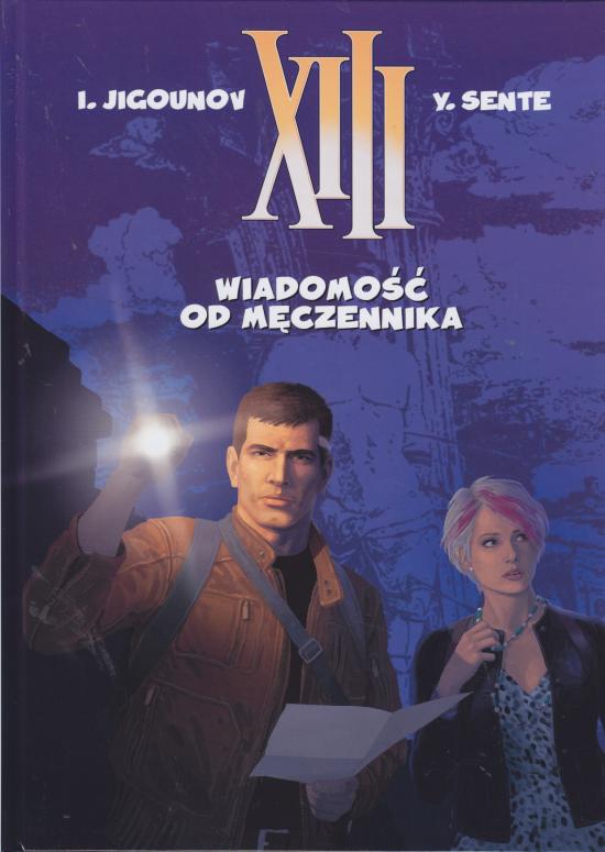Jigounov, Sente-XIII - Wiadomość od męczennika