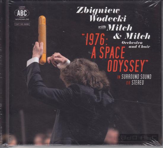 Zbigniew Wodecki With Mitch & Mitch Orchestra And Choir-1976: A Space Odyssey