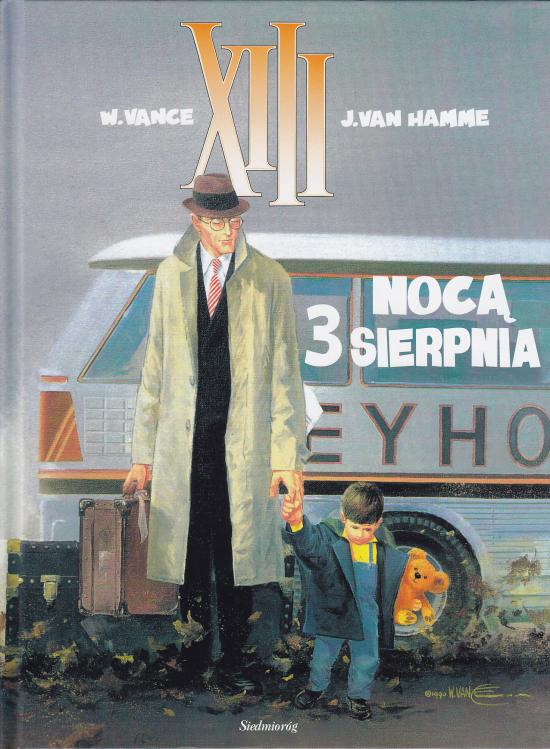 Vance, Van Hamme-Noca, 3 sierpnia