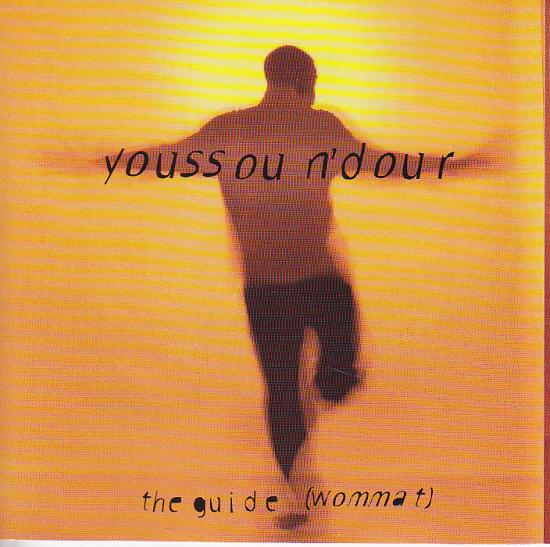 Youssou N'Dour - The Guide (Wommat)