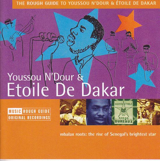Youssou N'Dour &amp; Étoile De Dakar* - The Rough Guide To Youssou N'Dour &amp; Étoile De Dakar