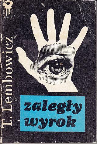 Tadeusz Lembowicz-Zaległy wyrok
