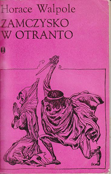 Horace Walpole-Zamczysko w Otranto